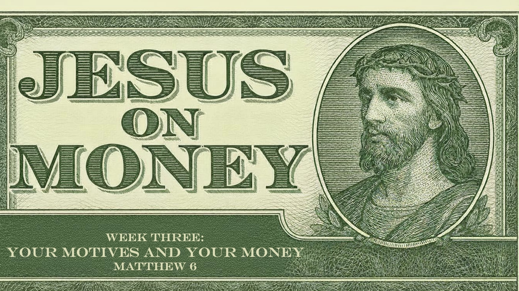 Your Motives and Your Money (Matthew 6)